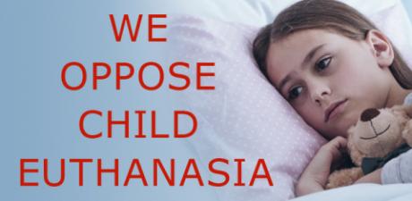 Oppose Child Euthanasia