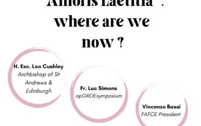 FAFCE Webinar “Families and Amoris Laetitia : where are we now ?”